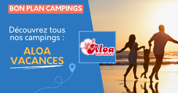 Sélection campings Aloa vacances